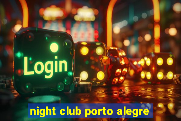 night club porto alegre